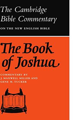 Cambridge Bible Commentaries: Old Testament 32 Volume Set: The Book of Joshua (Cambridge Bible Commentaries on the Old Testament)