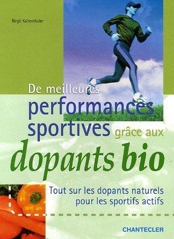 De meilleures performances sportives grâce aux dopants bio : tout sur les dopants naturels pour les sportifs actifs