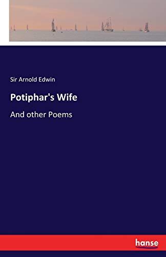 Potiphar's Wife: And other Poems