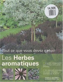 Les herbes aromatiques : tout ce que vous devez savoir