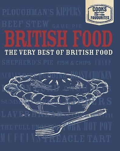 Cook'S Favourites: British Food