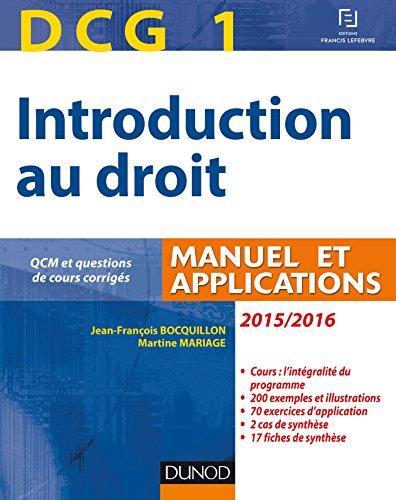 Introduction au droit, DCG 1 : manuel et applications, avec QCM et questions de cours corrigées : 2015-2016