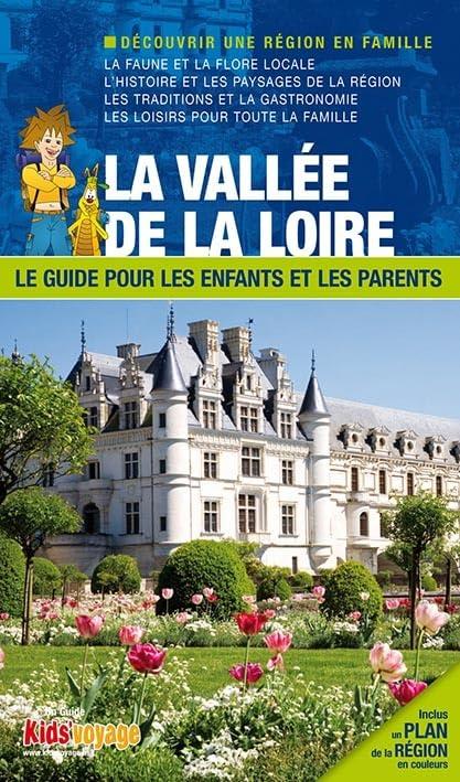 En route pour la vallée de la Loire ! : et les châteaux