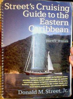 Cruising Guide to the Eastern Caribbean: Venezuela v. 4