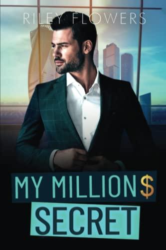 My Million Dollar Secret: Ein Enemies to Lovers - Liebesroman