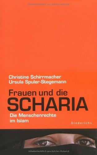 Frauen und die Scharia: Die Menschenrechte im Islam