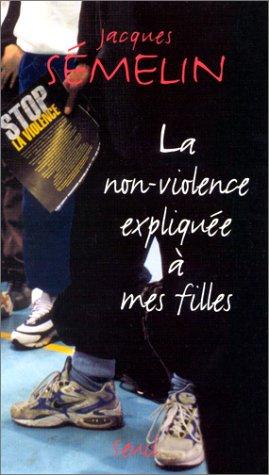 La non-violence expliquée à mes filles