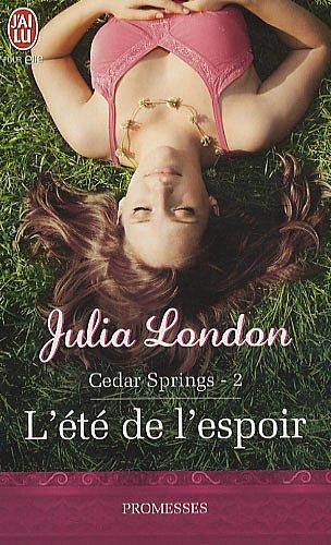 Cedar springs. Vol. 2. L'été de l'espoir