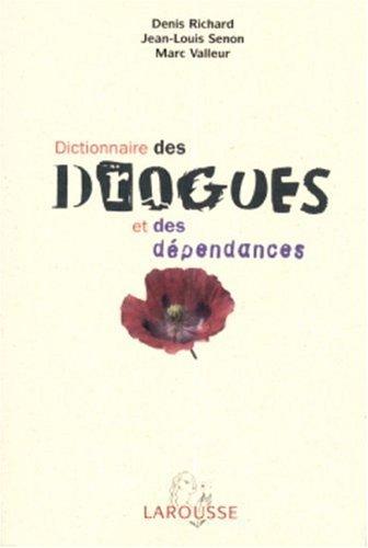 Dictionnaire des drogues et des dépendances