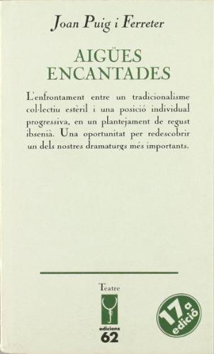 Aigües encantades (El Galliner. L'Escorpí/Teatre)