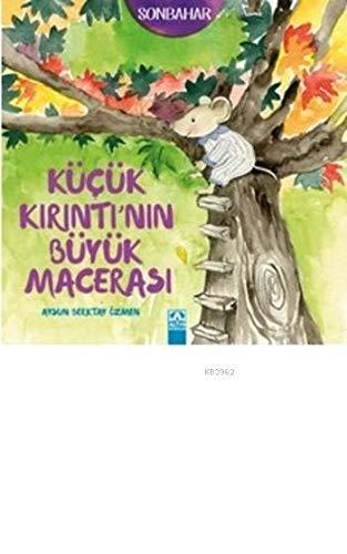 Kücük Kirintinin Büyük Macerasi: Sonbahar