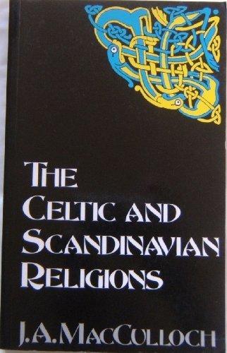 The Celtic and Scandinavian Religions (Celtic interest)