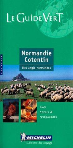 R.Normandie Cotentin Iles Anglo-Normandes (F) (Grüne Reiseführer)