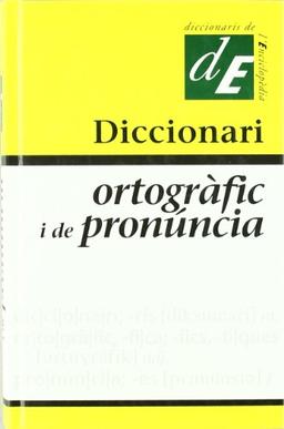 Diccionari ortogràfic i de pronúncia (Diccionaris Complementaris, Band 8)