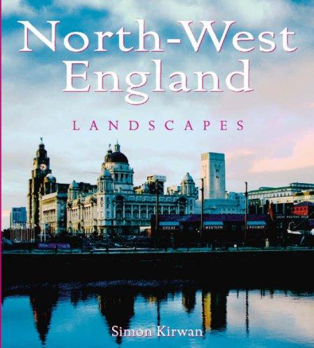 North-West England Landscapes (Heritage Landscapes)