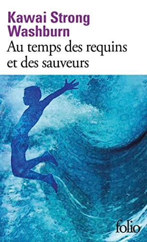 Au temps des requins et des sauveurs