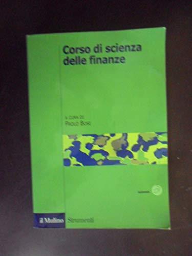 Corso di scienza delle finanze (Strumenti. Economia)