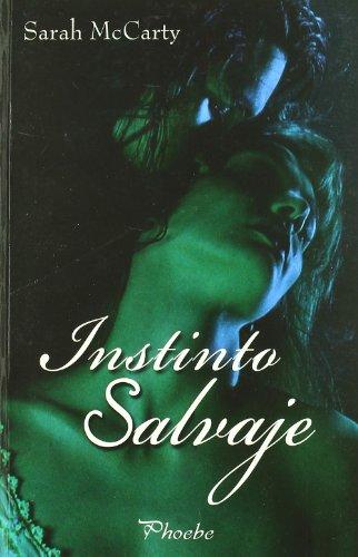 Instinto Salvaje (Phoebe)