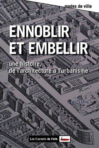 Ennoblir et embellir : de l'architecture à l'urbanisme