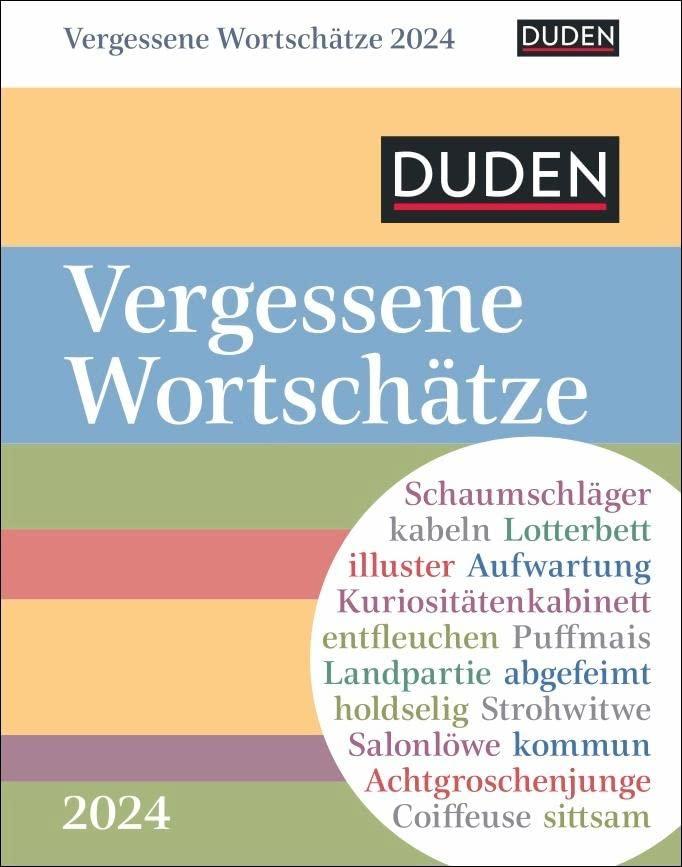 Duden Vergessene Wortschätze Tagesabreißkalender 2024