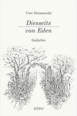 Diesseits von Eden: Gedichte