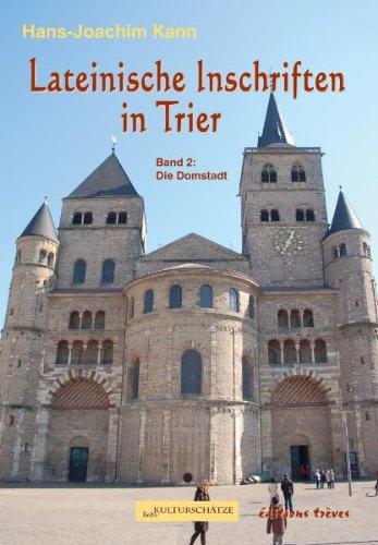 Lateinische Inschriften in Trier: Die Domstadt