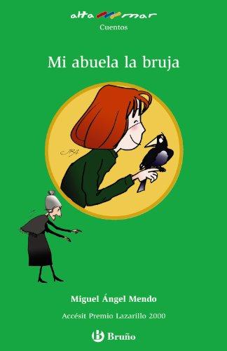 Mi abuela la bruja, Educación Primaria, 2 ciclo. Libro de lectura del alumno. (Castellano - A PARTIR DE 10 AÑOS - ALTAMAR)