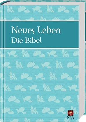 Neues Leben. Die Bibel - Sonderausgabe