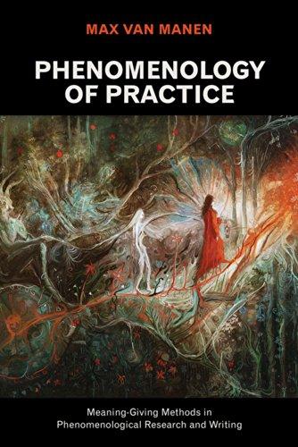 Phenomenology of Practice (Developing Qualitative Inquiry, Band 13)