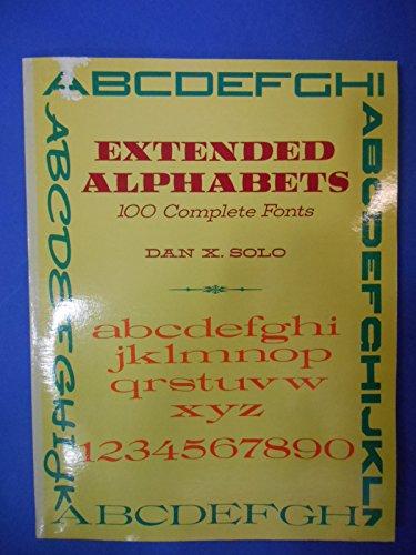 Extended Alphabets: 100 Complete Fonts (Dover Pictorial Archive)