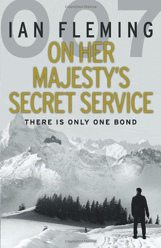 On Her Majesty's Secret Service: James Bond 007 (Vintage)