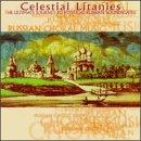 Celestial Litanies/Mystical Russia