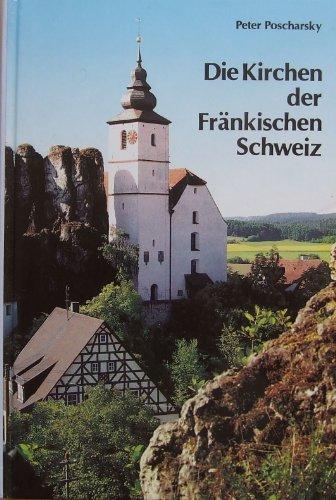 Die Kirchen der Fränkischen Schweiz