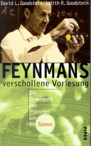 Feynmans verschollene Vorlesung. Die Bewegung der Planeten um die Sonne