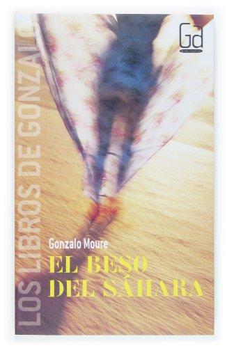 El beso del Sáhara (Los libros de..., Band 2)