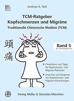 TCM-Ratgeber Kopfschmerz und Migräne