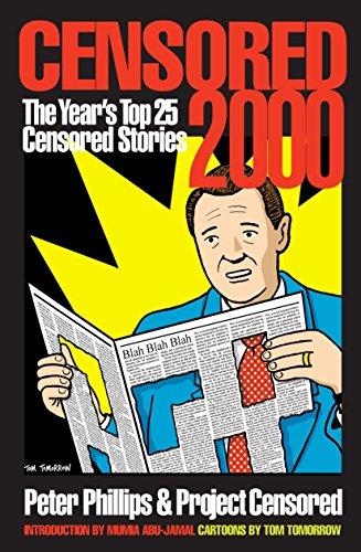 Censored 2000: The Year's Top 25 Censored Stories: News That Didn't Make the News