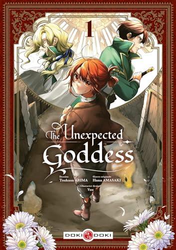 The unexpected goddess. Vol. 1