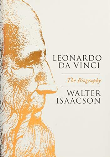 Leonardo Da Vinci: The Biography