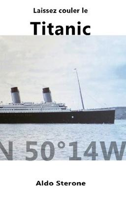 Laissez Couler le Titanic