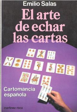 El Arte De Echar Las Cartas