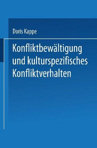 Konfliktbewältigung und kulturspezifisches Konfliktverhalten