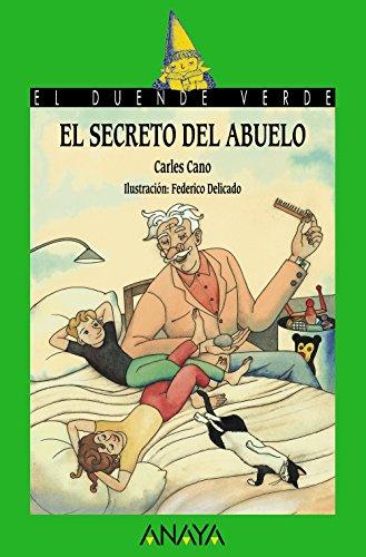 El secreto del abuelo (LITERATURA INFANTIL - El Duende Verde)