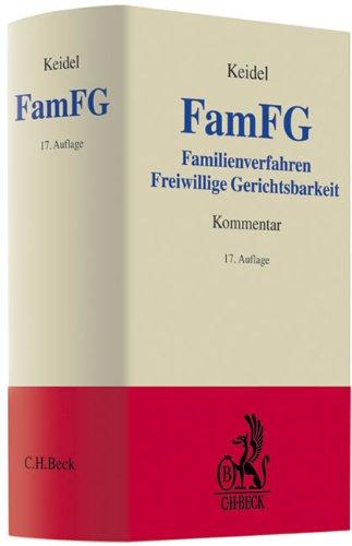 FamFG: Kommentar zum Gesetz über das Verfahren in Familiensachen und in den Angelegenheiten der freiwilligen Gerichtsbarkeit