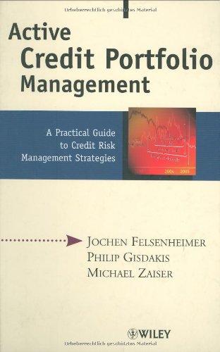 Active Credit Portfolio Management: A Practical Guide to Credit Risk Management Strategies