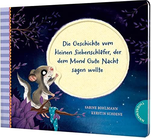 Der kleine Siebenschläfer 6: Die Geschichte vom kleinen Siebenschläfer, der dem Mond Gute Nacht sagen wollte: Emotionale Einschlafgeschichte für Kinder ab 2 Jahren (6)