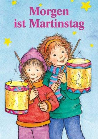 Morgen ist Martinstag