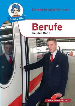 Benny Blu Berufe - bei der Bahn