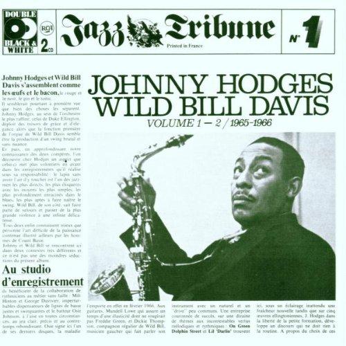 Jazz Tribune No. 1: Johnny Hodges and Wild Bill Davis Vols.1&2 (1965-66)