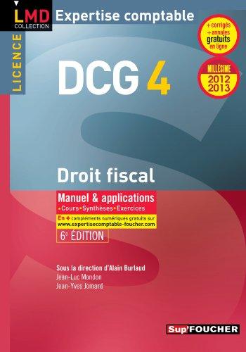 DCG 4, droit fiscal : manuel & applications